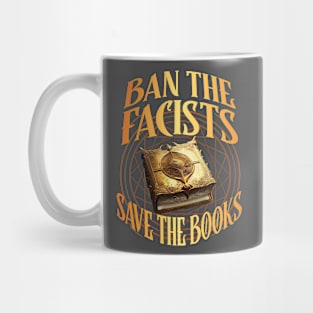 Ban The Fascists Save The Books Banned Books Mug